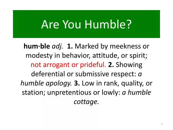 are you humble