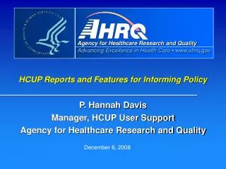 HCUP Reports and Features for Informing Policy