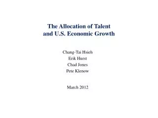 The Allocation of Talent and U.S. Economic Growth
