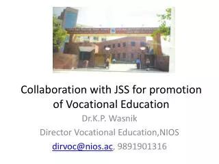 Collaboration with JSS for promotion of Vocational Education