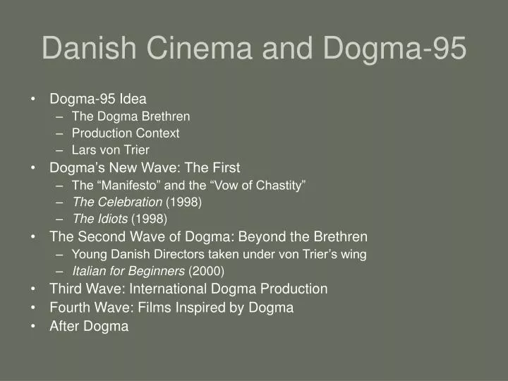 danish cinema and dogma 95