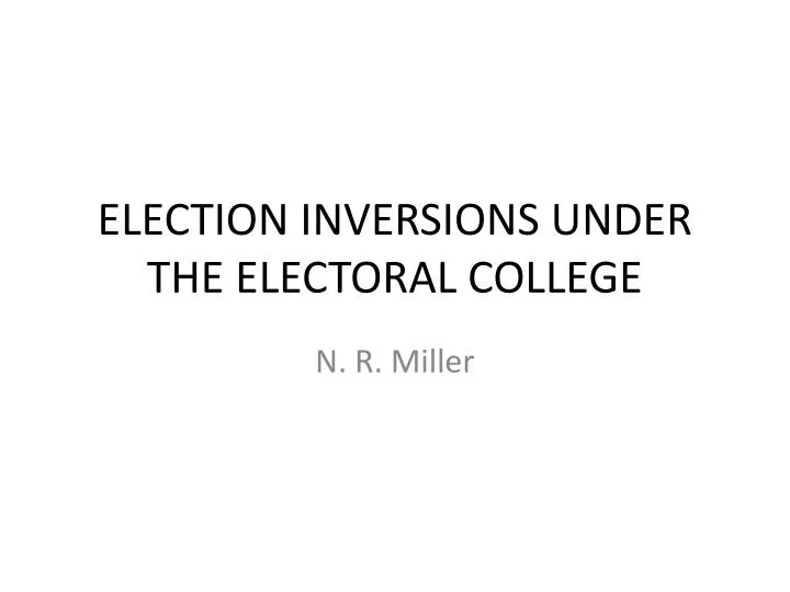 election inversions under the electoral college