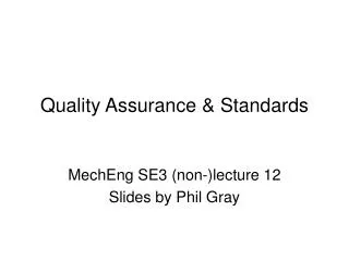 Quality Assurance &amp; Standards
