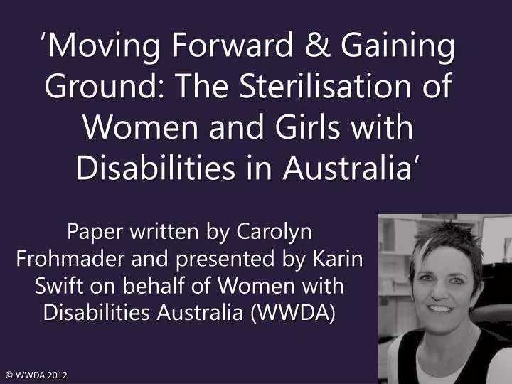 moving forward gaining ground the sterilisation of women and girls with disabilities in australia