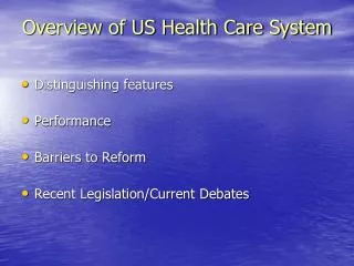 Overview of US Health Care System