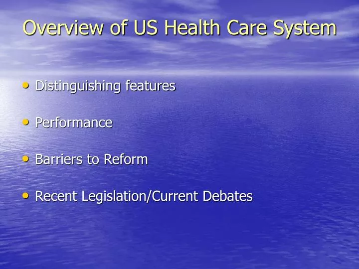 overview of us health care system