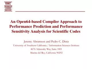 An Open64-based Compiler Approach to Performance Prediction and Performance Sensitivity Analysis for Scientific Codes