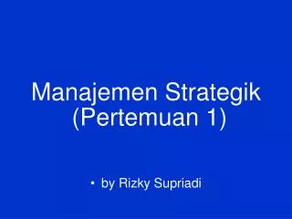 Manajemen Strategik