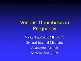 Venous Thrombosis in Pregnancy