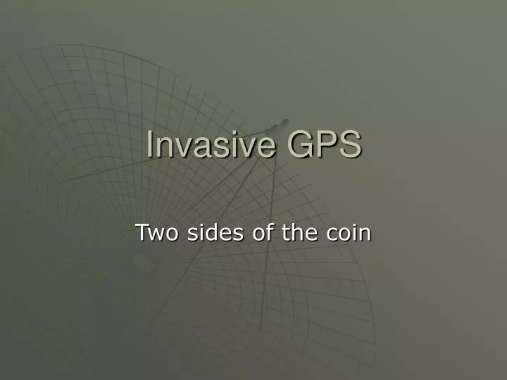invasive gps