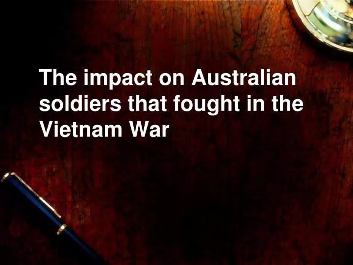 the impact on australian soldiers that fought in the vietnam war