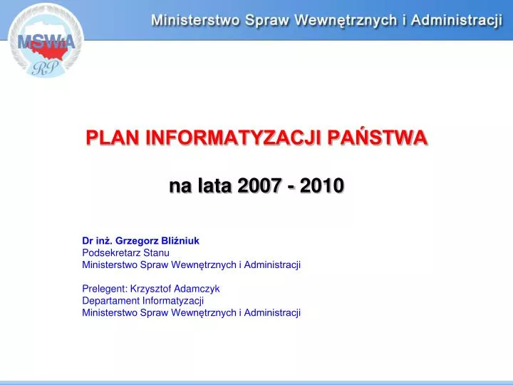 plan informatyzacji pa stwa na lata 2007 2010