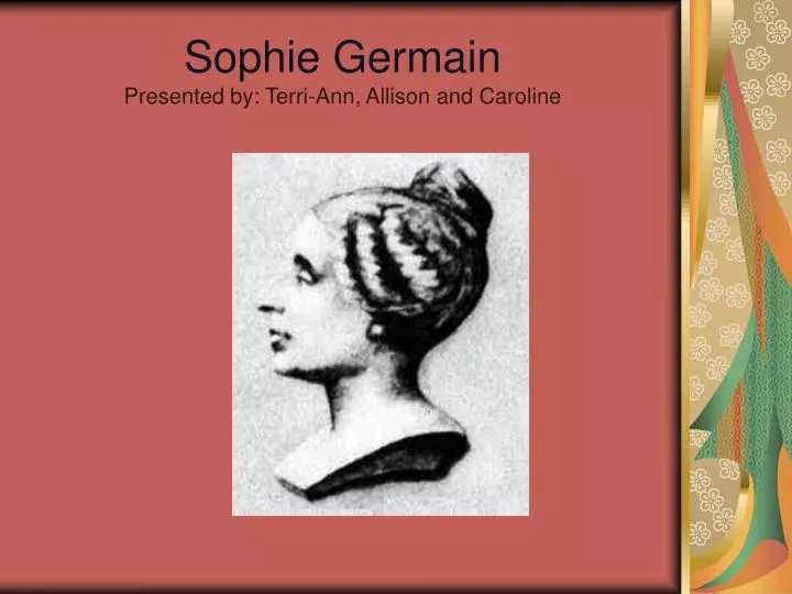 sophie germain presented by terri ann allison and caroline