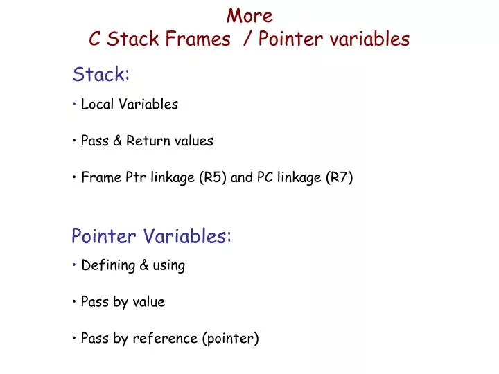 more c stack frames pointer variables