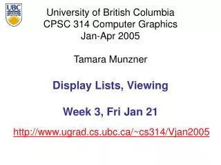 Display Lists, Viewing Week 3, Fri Jan 21