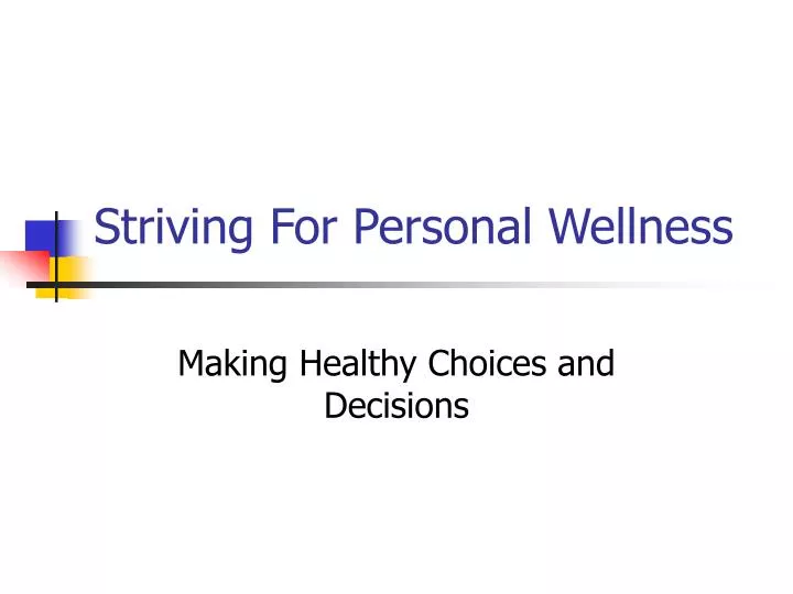 striving for personal wellness