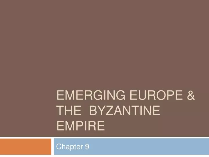 emerging europe the byzantine empire
