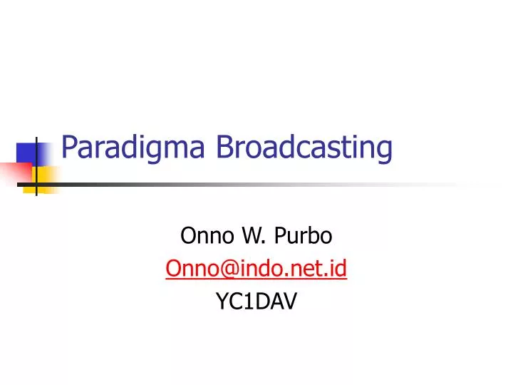 paradigma broadcasting