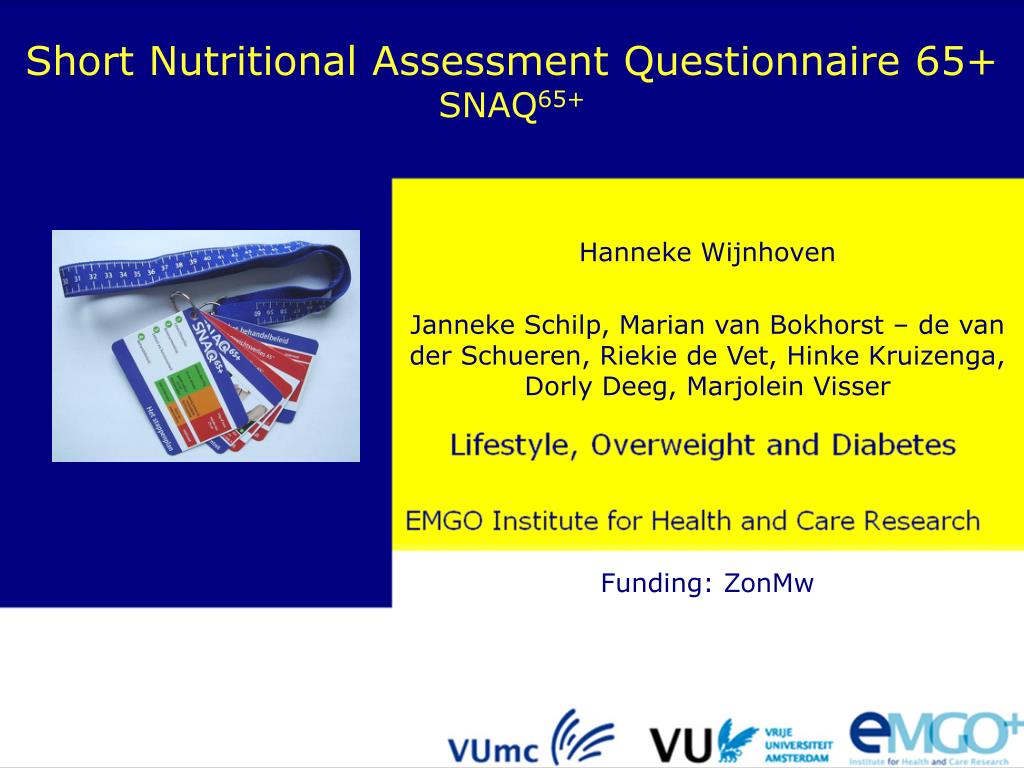 Snade Questionnaire PPT - Short Nutritional Assessment Questionnaire 65+ SNAQ 65 ...
