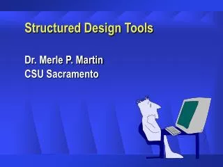 Structured Design Tools
