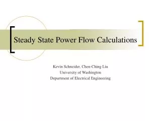 Steady State Power Flow Calculations