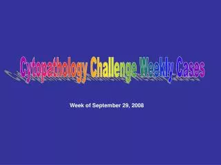 Week of September 29, 2008