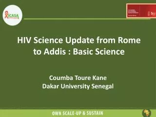 HIV Science Update from Rome to Addis : Basic Science