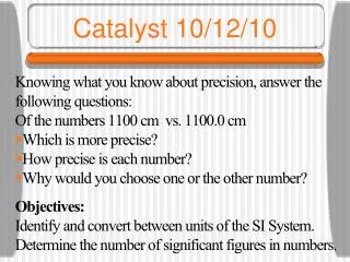 Catalyst 10/12/10