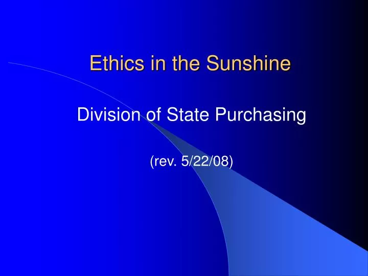 ethics in the sunshine