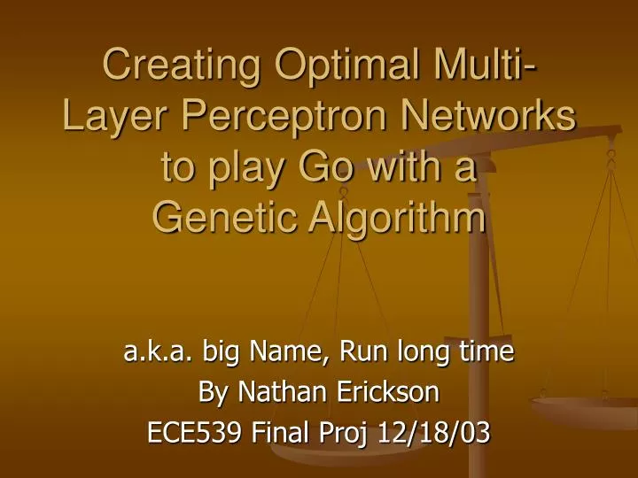 creating optimal multi layer perceptron networks to play go with a genetic algorithm