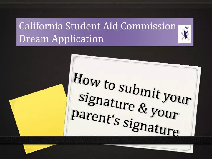 how to submit your signature your parent s signature