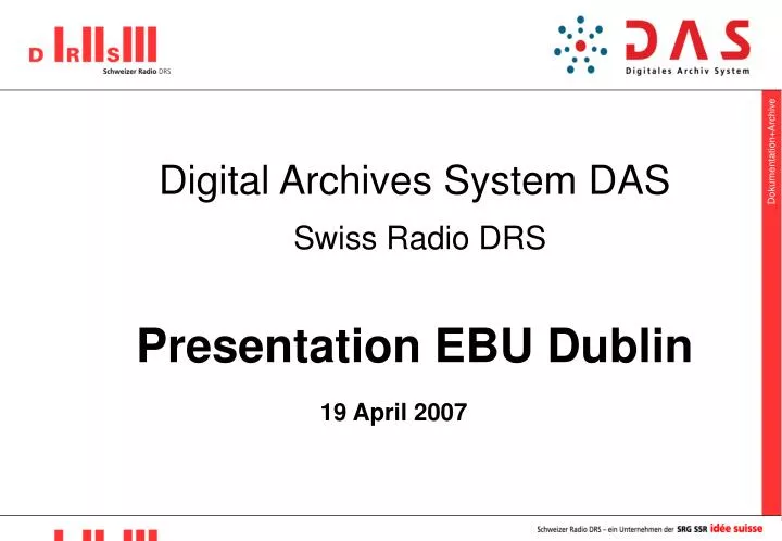 digital archives system das swiss radio drs presentation ebu dublin