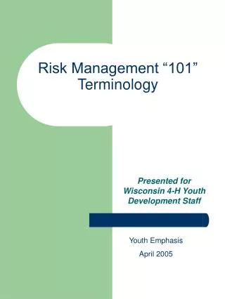 Risk Management “101” Terminology