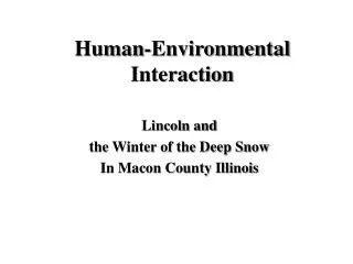 Human-Environmental Interaction