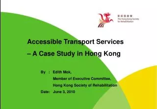 Accessible Transport Services – A Case Study in Hong Kong
