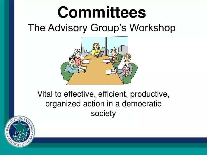 committees the advisory group s workshop