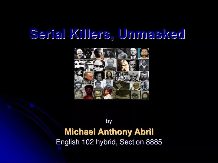 serial killers unmasked
