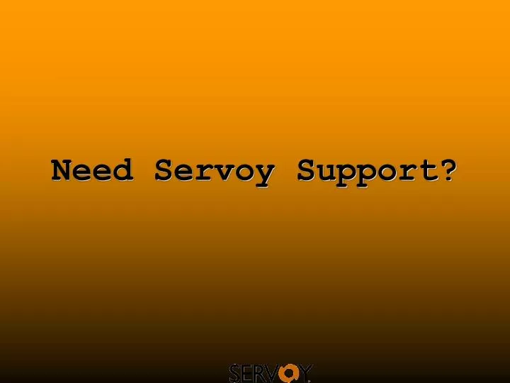 need servoy support