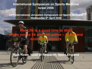 Nick Rowe, Head of Research, Sport England
