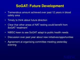 SoGAT: Future Development