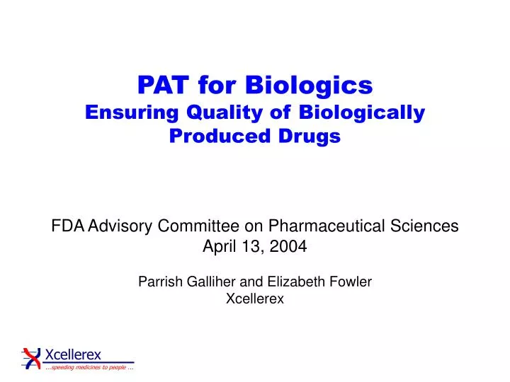 pat for biologics ensuring quality of biologically produced drugs