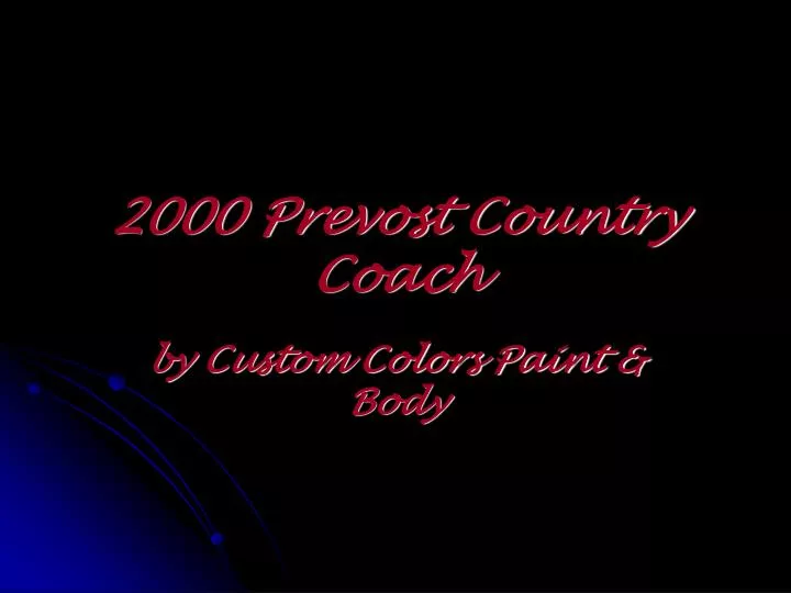 2000 prevost country coach