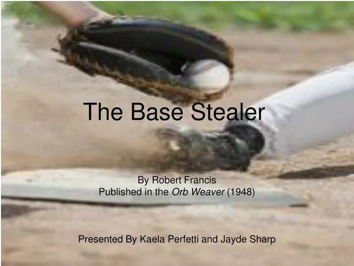 the base stealer