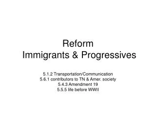 Reform Immigrants &amp; Progressives
