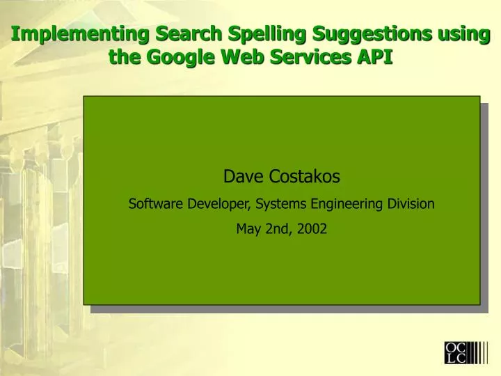 implementing search spelling suggestions using the google web services api