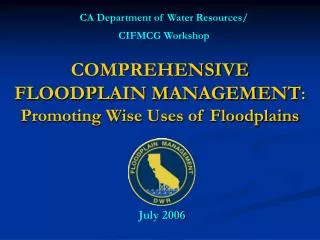 comprehensive floodplain management promoting wise uses of floodplains