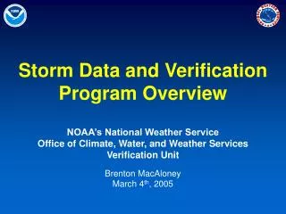 Storm Data and Verification Program Overview