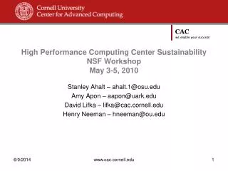 High Performance Computing Center Sustainability NSF Workshop May 3-5, 2010