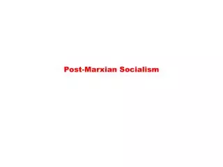 Post-Marxian Socialism