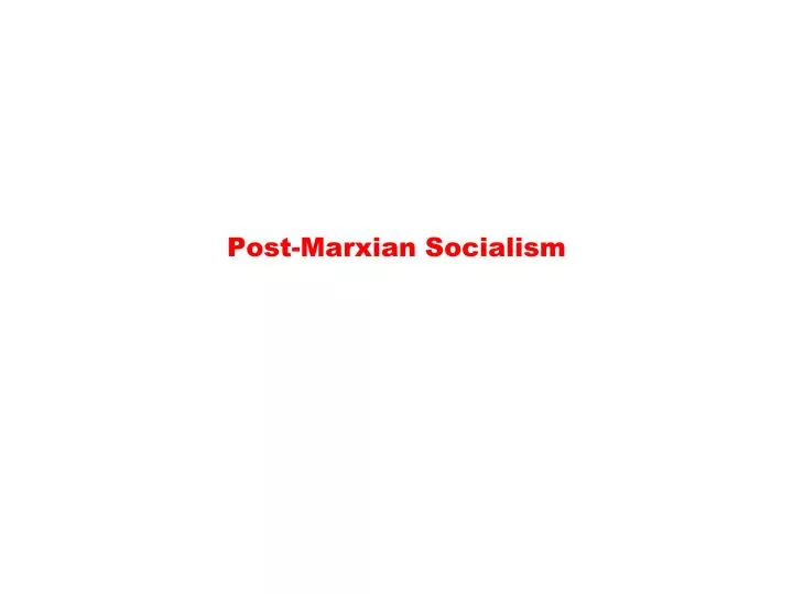 post marxian socialism